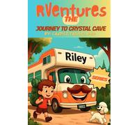 RVentures: The Journey to Crystal Cave: 1