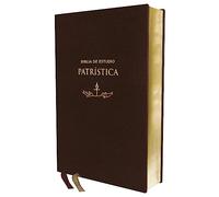 Rvr, Biblia de Estudio Patrística, Leathersoft, Marrón, Interior a DOS Colores, Palabras de Jesús En Rojo, Comfort Print: La Sabiduría del Cristianismo Antiguo, Siglos I Al VI