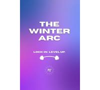 RVSNFIT Winter Arc Journal: 6 Week Fitness & Wellness Tracker: Track Your Habits, Elevate Your Mind + Body. 6 Weeks of Intentional Growth for Strong Women