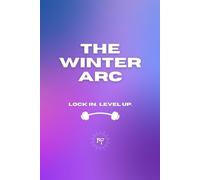 RVSNFIT Winter Arc Journal: Quarterly Fitness & Wellness Tracker: Track Your Habits, Elevate Your Mind + Body. 16 Weeks of Intentional Growth for Strong Women.