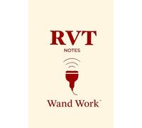 RVT Journal: A Wand Work™ Ultrasound Notes Notebook for Registered Vascular Technologists, Students & Externs: Notes for Vascular Sonography, Study Companion & Gift for Ultrasound Techs