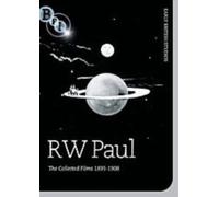 RW Paul: The Complete Surviving Films 1895-1908
