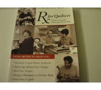 RX for Quilters: Stitcher-friendly Advice for Every Body