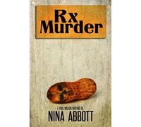 Rx Murder: Book 1 of the Rx Mysteries: Book 1 of the Rx Mystery Series