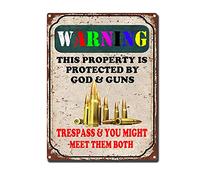 RXETYNVG Vintage Warning Metal Tin Sign Retroe Funny Wall Art Decor Tin Signs - This Property is Protected by God Guns Trespass You Might Meet Them Both 12x16inch-Tin Sign