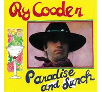Ry Cooder - Paradise and Lunch