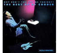 Ry Cooder - RY COOPER-WHY DONïT YOU TRY ME TONIGHT BEST OFF