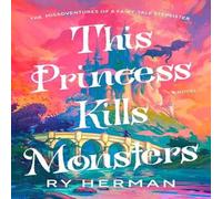 Ry Herman This Princess Kills Monsters Paperback Book Ry Herman Multicolor