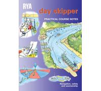 RYA Day Skipper Practical Course Notes
