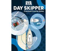 RYA Day Skipper Practical Course Notes