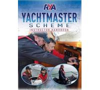 RYA Yachtmaster Scheme Instructor Handbook