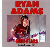 Ryan Adams - Blue Stars