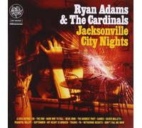 Ryan Adams & The Cardinals - Jacksonville City Nights