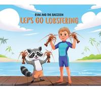 Ryan and the Raccoon: Let's Go Lobstering