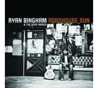 Ryan Bingham & Dead Horses - Roadhouse Sun [VINYL]