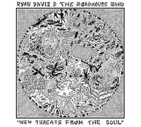 Ryan Davis & The Roadhouse Band - New Threats From The Soul [VINYL]