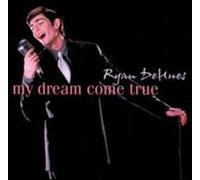 Ryan Dehues - My Dream Come True