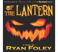 Ryan Foley Of The Lantern Paperback Book Ryan Foley Multicolor