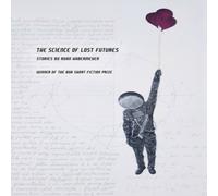 Ryan Habermeyer The Science of Lost Futures Paperback Book Ryan Habermeyer Multicolor