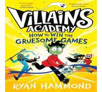 Ryan Hammond How to Win the Gruesome Games Paperback Book Ryan Hammond Multicolor