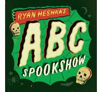 Ryan Heshka's ABC Spookshow