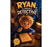 Ryan, il piccolo detective (Piccoli Grandi Sogni)
