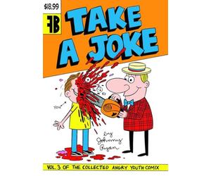 Ryan, Johnny - Take a Joke TP: 0 (Angry Youth Comix)