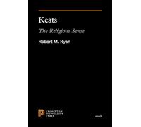Ryan: Keats: The Religious Sense