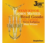 Ryan Kisor, John McNeil & Brad Goode - Jam Session Vol. 17
