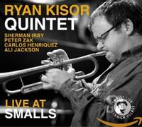 Ryan Kisor Quintet - Live at Smalls