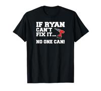 Ryan Name Can't Fix It No One Can Handyman Construction T-Shirt