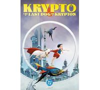 Ryan North Krypto: The Last Dog of Krypton Paperback Book Ryan North Multicolor