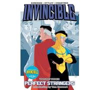 Ryan Ottley - Invincible, Vol. 3: Perfect Strangers