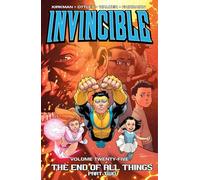 Ryan Ottley - Invincible Volume 25: The End of All Things Part 2