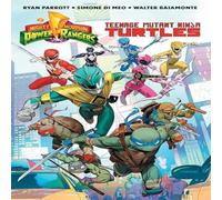 Ryan Parrott Mighty Morphin Power Rangers/Teenage Mutant Ninja Turtles Ryan Parrott Multicolor