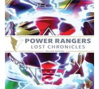 Ryan Parrott Power Rangers: Lost Chronicles Deluxe Edition Hardback Book Ryan Parrott Multicolor