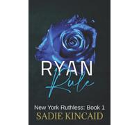 Ryan Rule: New York Ruthless discreet special edition: Book 1