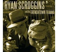 Ryan Scroggins/The Trenchtown Texans Trenchtown Texans (CD) (US IMPORT)