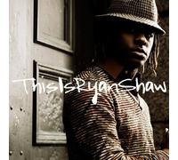 Ryan Shaw - This Is Ryan Shaw