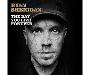 RYAN SHERIDAN - THE DAY YOU LIVE FOREVER CD ALTERNATIVE ROCK NEW