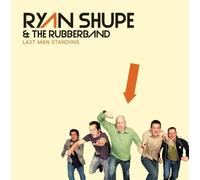 Ryan Shupe & Rubberband - Last Man Standing