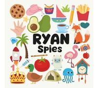 Ryan Spies with a Little Eye: A Fun and Engaging Search and Find Book for Kids Ages 3-6