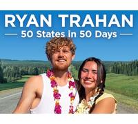 Ryan Trahan: 50 States in 50 Days Season 1