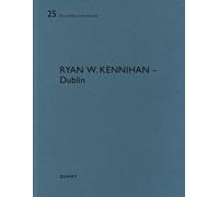 Ryan W. Kennihan - Dublin: De aedibus international