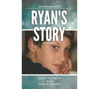 Ryan's Story: Loved Beyond Belief - 2nd Edition