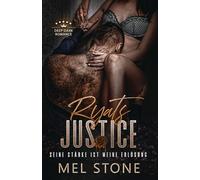 Ryats Justice - Seine Stärke ist meine Erlösung: Deep Dark Romance
