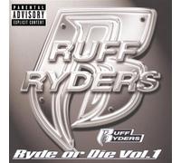 Ryde Or Die Compilation Volume 1 by Ruff Ryders