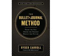 Ryder Carroll The Bullet Journal Method (Hardback)