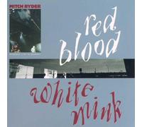 Ryder,Mitch - Red Blood & White Mink
