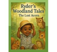 Ryder's Woodlands Tales: The Lost Acorn